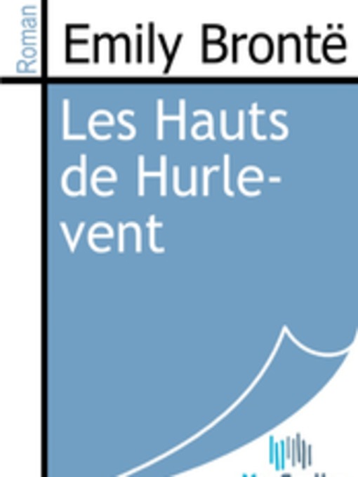 Title details for Les Hauts de Hurle-vent by Emily Brontë - Available